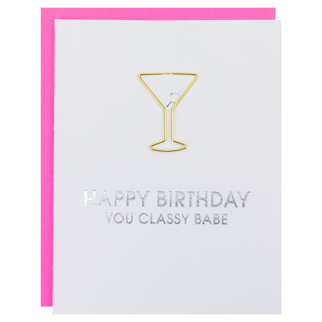 Happy Birthday Classy Babe Paperclip Card