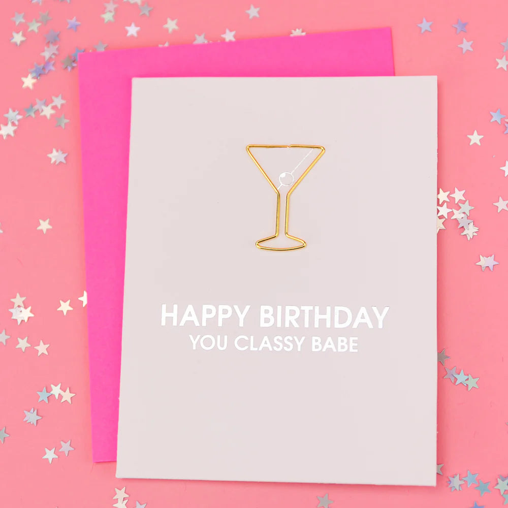 Happy Birthday Classy Babe Paperclip Card