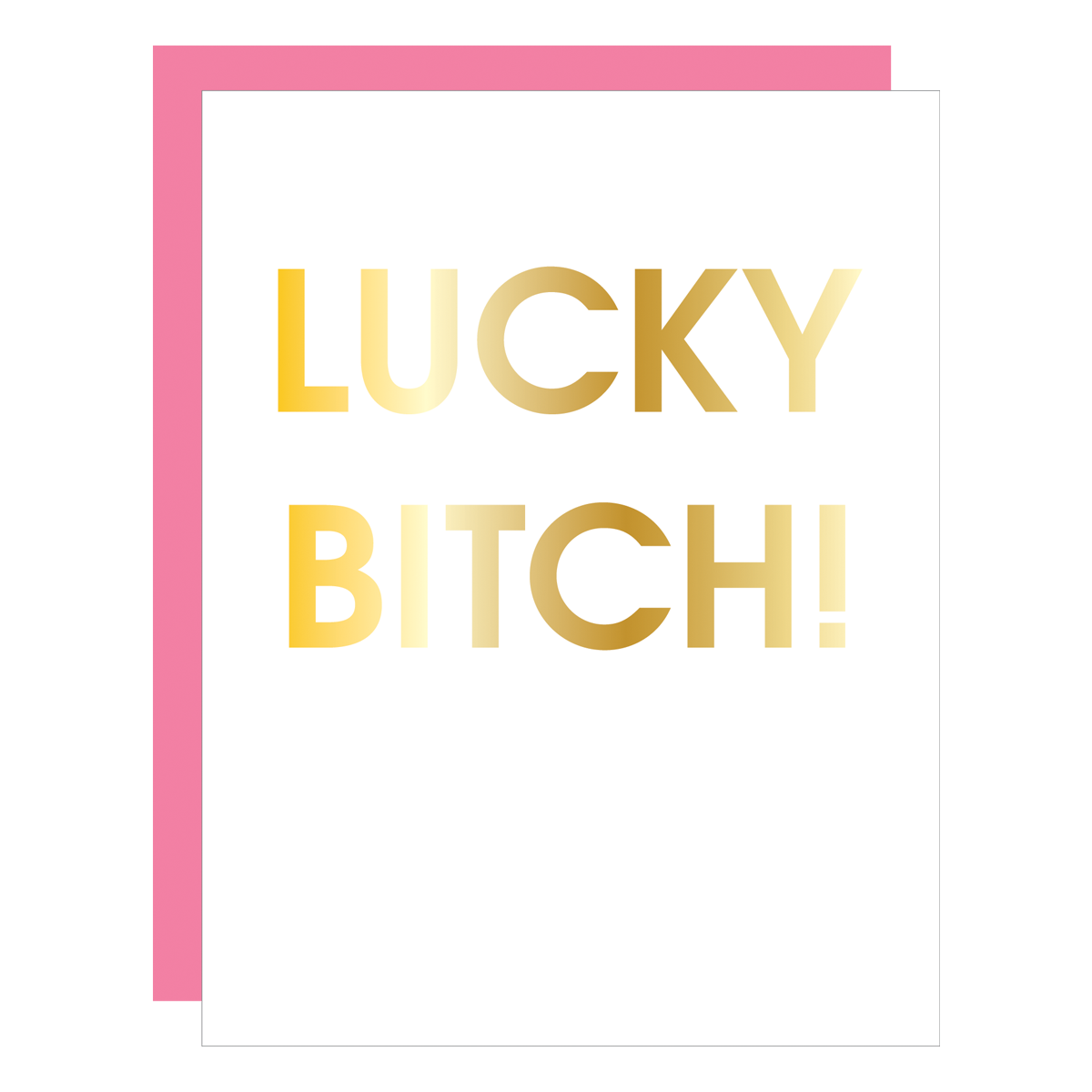 Lucky Bitch Letterpress Card