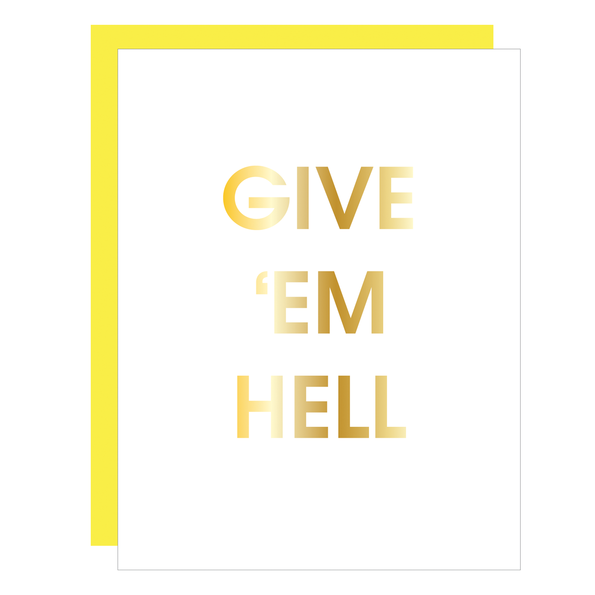 Give 'em Hell Letterpress Card