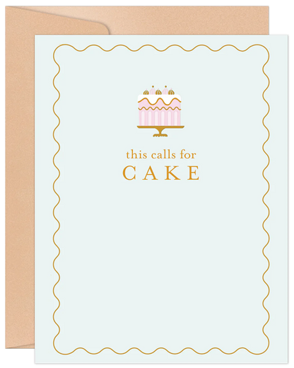 This Calls For Cake Card