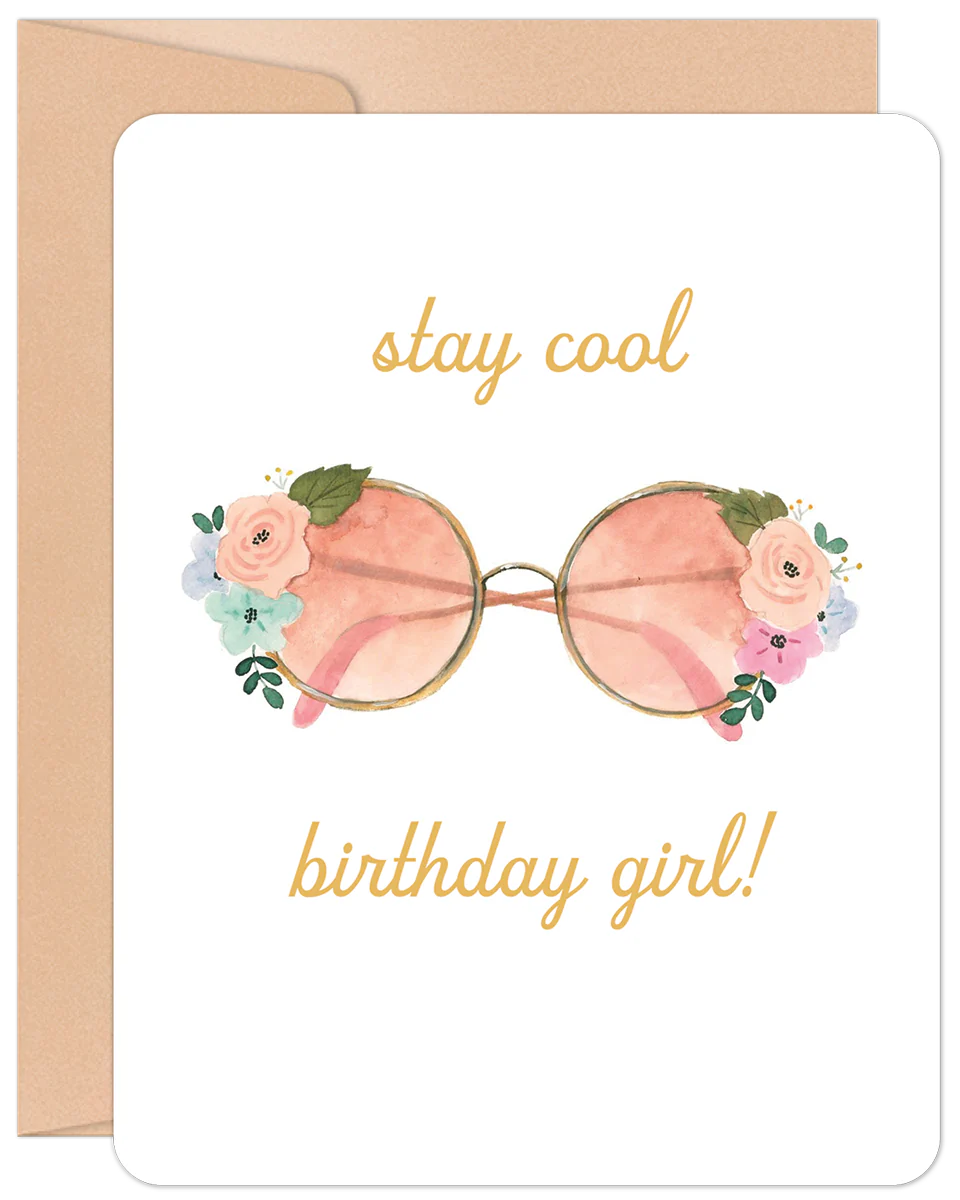 Stay Cool Birthday Girl Card