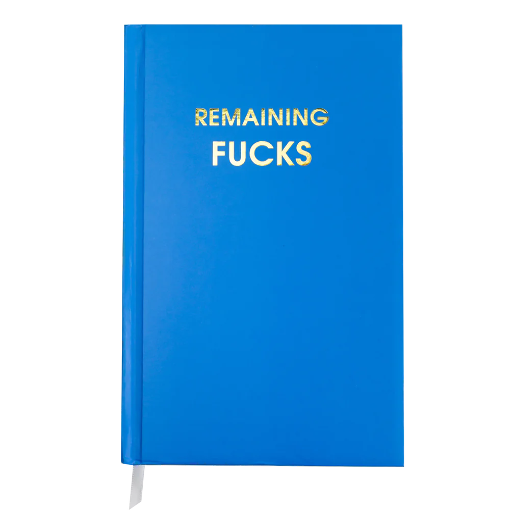 Remaining Fucks Journal