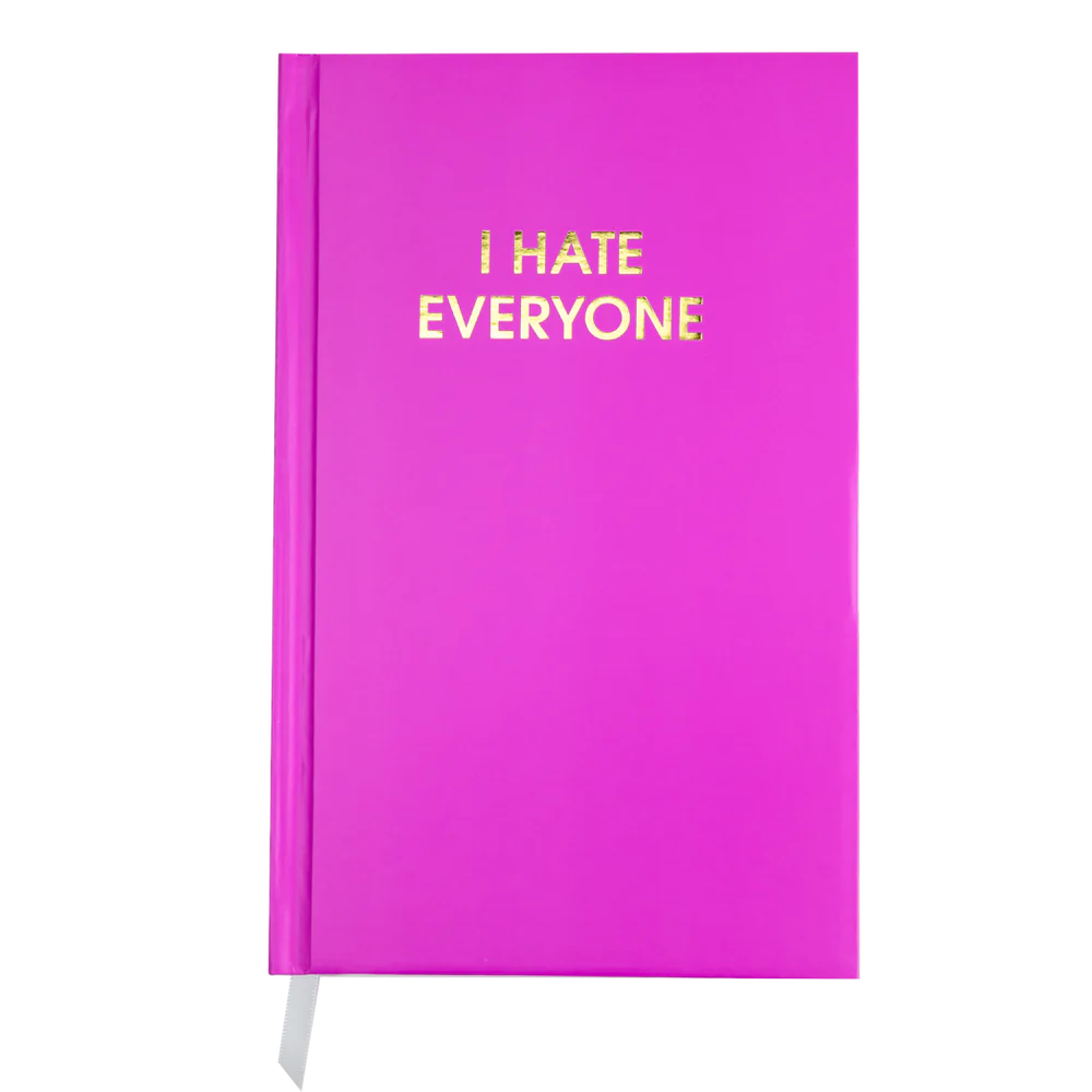I Hate Everyone Journal