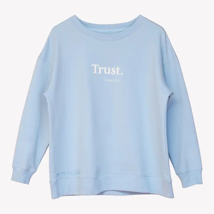 Be the Light | Trust Sweatshirt