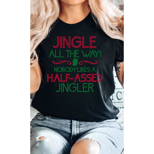 Jingle All The Way Graphic Tee