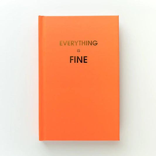 Everything is Fine Bright Journal