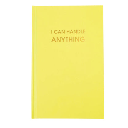 I Can Handle Anything Bright Journal